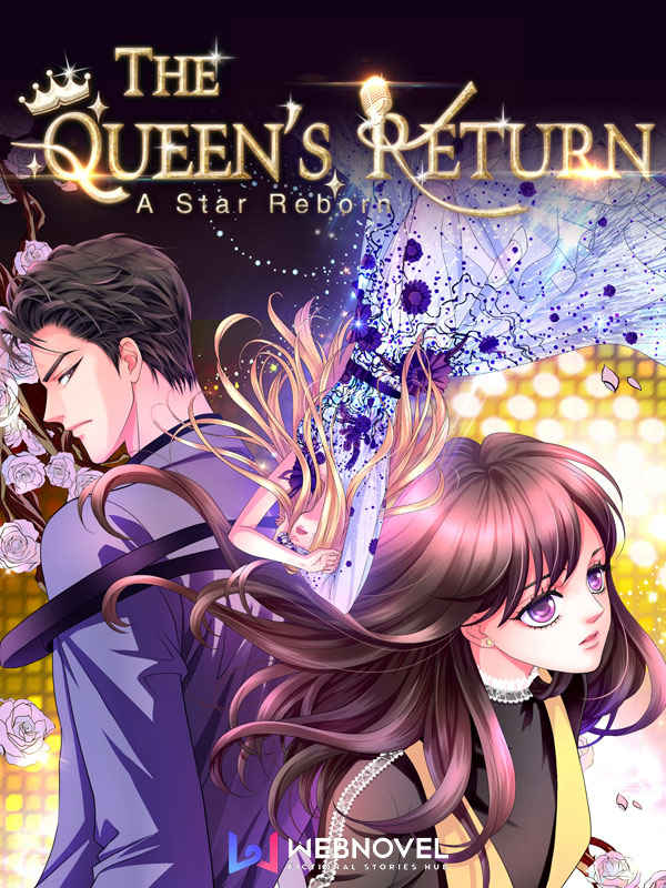 A Star Reborn: The Queen's Return